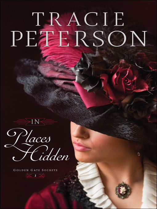 Title details for In Places Hidden by Tracie Peterson - Available